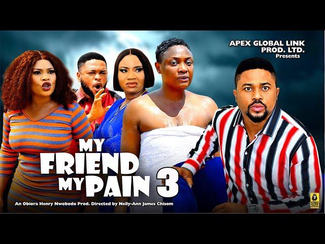 MY FRIEND MY PAIN 3 [MIKE GODSON, LIZZY GOLD] - 2024 Latest Nollywood Movies #trending #2024 #movie