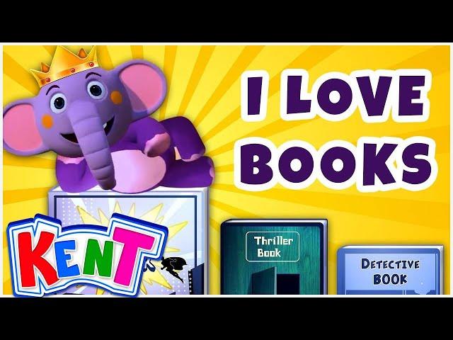 I Love Books Song | Kent The Elephant | Nursery Rhymes & Songs for Babies