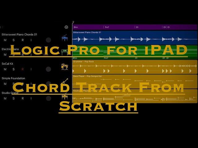 Logic Pro for iPad: Creating a Chord Track from Scratch (Tutorial)