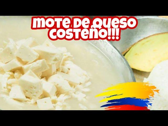 COMO HACER MOTE DE QUESO COSTEÑO COLOMBIANO / Cocina Con Nelu