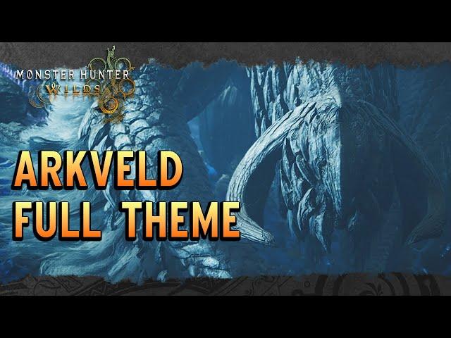 Arkveld FULL Theme  | Monster Hunter Wilds 4K