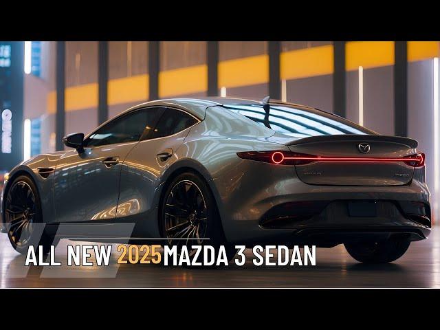 Unveiling the 2025 Mazda 3 Sedan: What You Need to Know