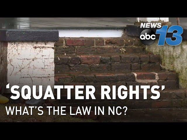 Squatter Rights: What's the law in North Carolina?