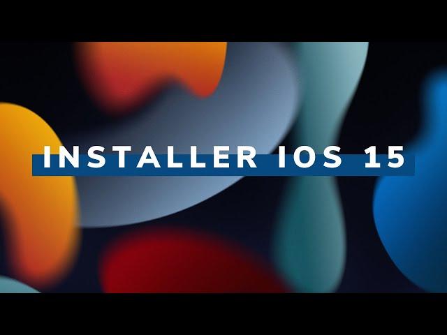 COMMENT TÉLÉCHARGER IOS 15 !!! TUTO FRANÇAIS !!