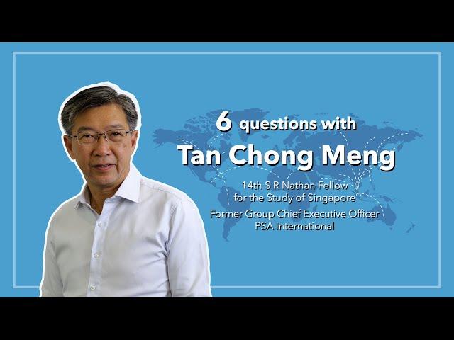 6 Questions with 14th S R Nathan Fellow Mr Tan Chong Meng