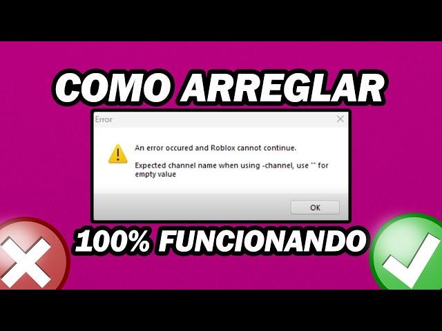 Ocurrió Un Error Y Roblox No Puede Continuar | Solucionar Error Del Canal Roblox