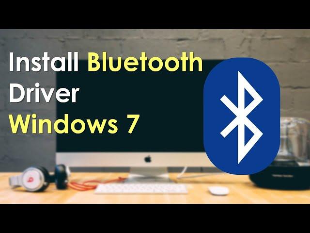 How to install bluetooth on windows 7