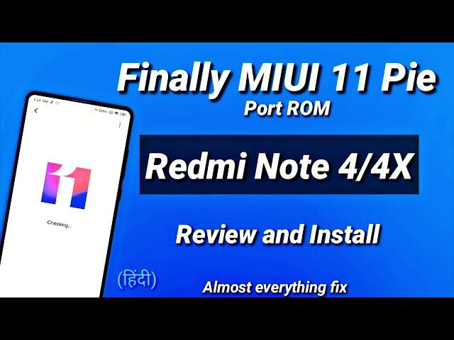 Finally MIUI 11 Pie Port ROM available for Redmi Note 4X/4 (Mido) install and Review