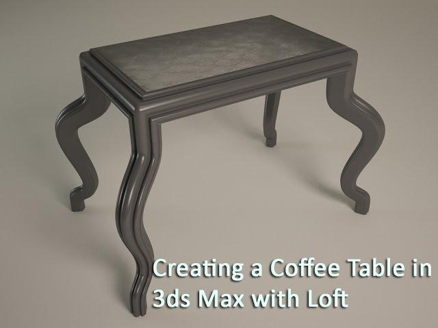Modeling a Coffee Table In 3ds Max