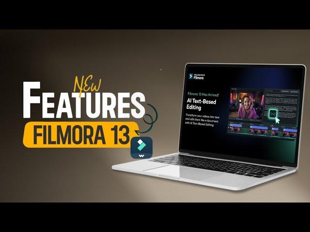 Wondershare Filmora 13: All New Features and Updates
