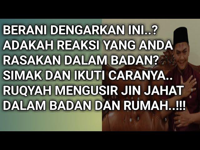 Berani Dengarkan Ayat Ruqyah Ini? | Cek Adakah Gangguan Jin Jahat Di Badan Anda?