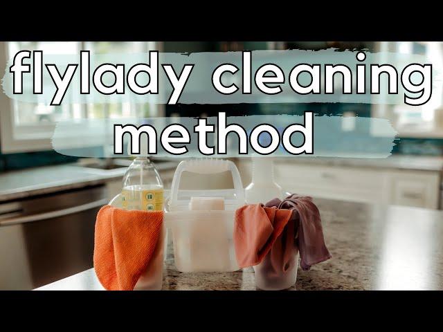 The Fly Lady Cleaning Method