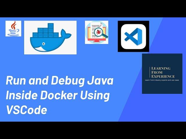 Debugging Java in Docker: A Complete Guide with VS Code