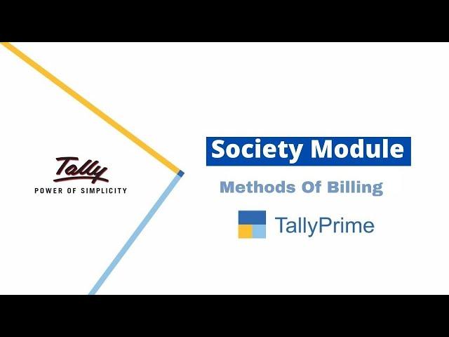 Housing Society Module | Billing Methods | Society Module | Tally Module | Tally Customization | TDL