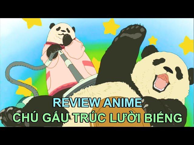 GẤU TRÚC SIÊU LƯỜI | REVIEW PHIM ANIME HAY