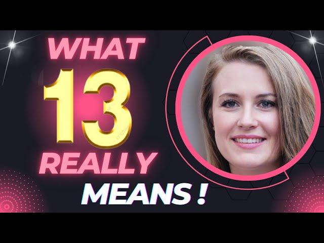 What 13 Really Means️Why You Keep Seeing ANGEL NUMBER 13 [Meaning]