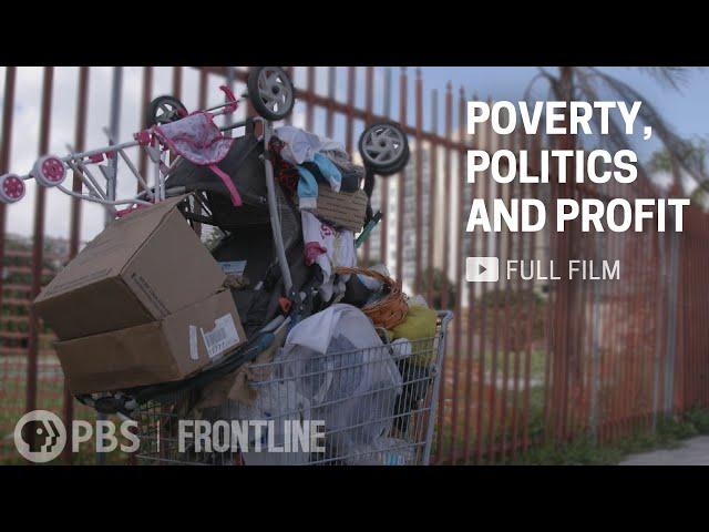 Poverty, Politics and Profit (full documentary) | FRONTLINE