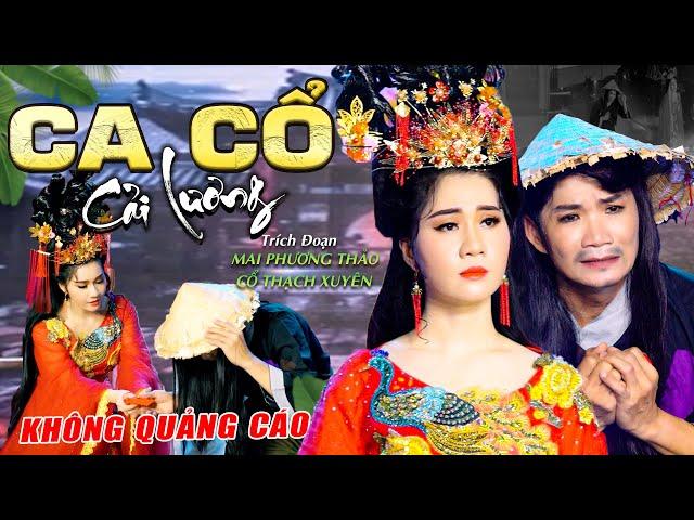 Ca Cổ Cải Lương KHÔNG QUẢNG CÁO Hay Ca Cổ Hơi Dài Dễ Ngủ Dễ Nghe  Ca Cổ Hơi Dài 1000 Chữ Hay Nhất