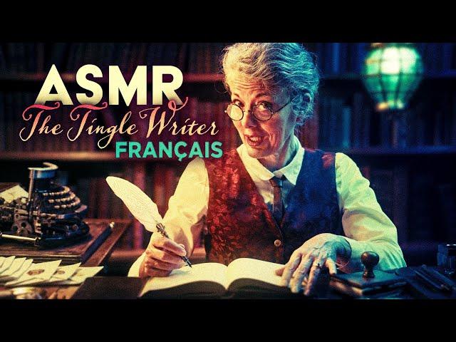 The Tingle Writer ️ASMR (French Roleplay)