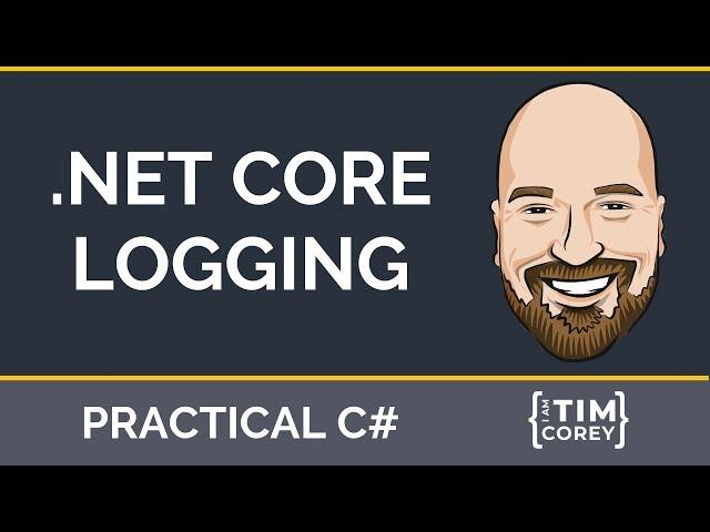 Logging in .NET Core 3.0 and Beyond - Configuration, Setup, and More