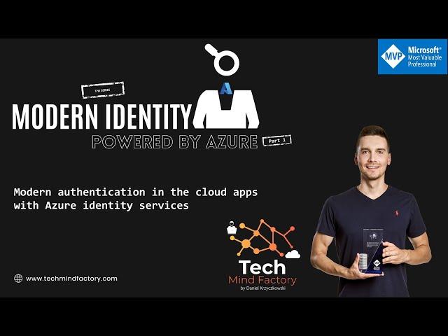 Modern Authentication with Microsoft Identity Platform