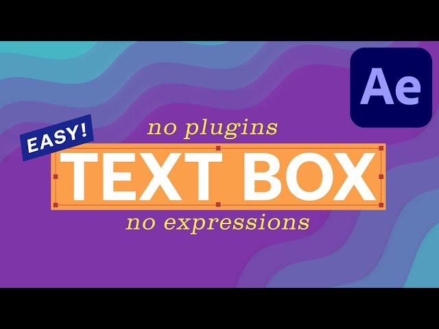 Easy Text Box - No Plug-In, No Expressions | After Effects Tutorial (1/2)