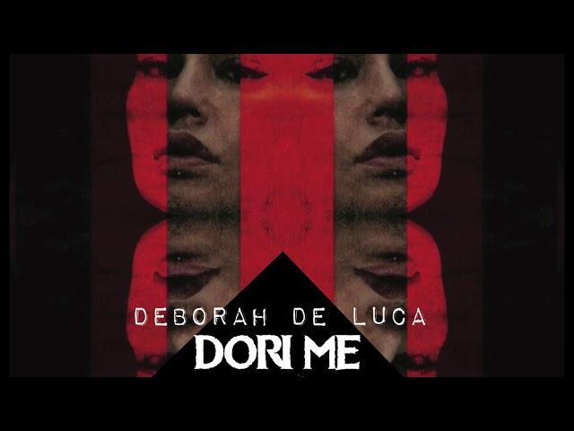 DORI ME - Deborah De Luca