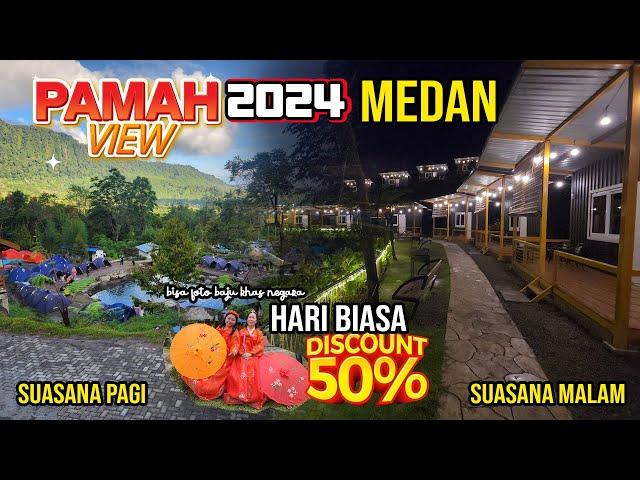 PAMAH VIEW 2024 SELAIN BAGUS , FASILITAS LENGKAP, DAN MURAH TENTUNYA. WISATA POPULER MEDAN