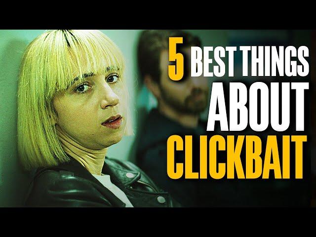 5 Reason Why ClickBait Is The Best Show On Netflix