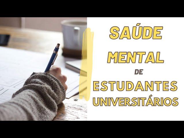  Saúde Mental de Estudantes Universitários