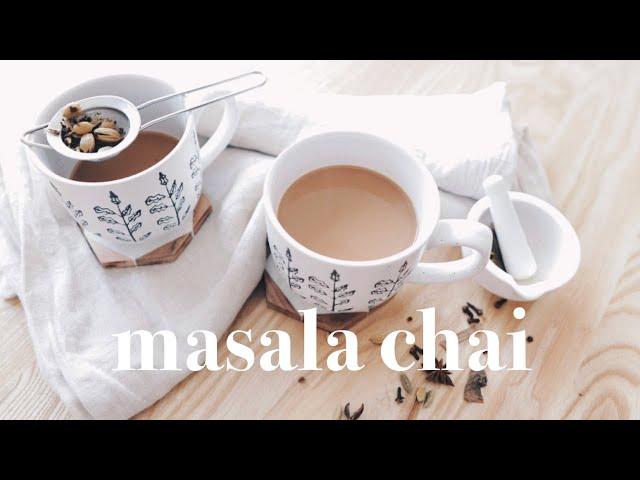 Masala Chai Recipe » Cosy and Homemade ️