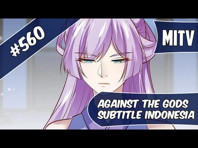 Against The God Chapter 560 Indonesia (Turn On CC for English)