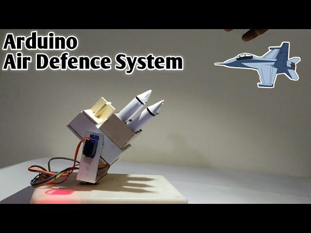 Air Defense System- DIY Arduino Project - The X Lab