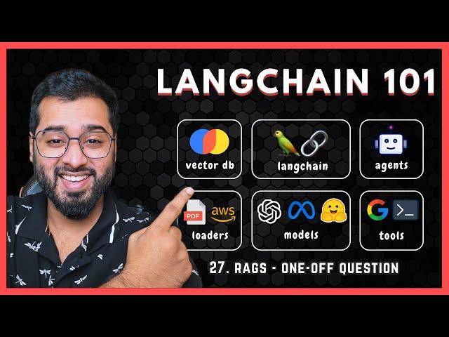 LangChain Crash Course #27 - RAGs - One-off Question