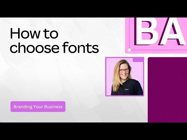 Choose the right font for your brand | Branding your business