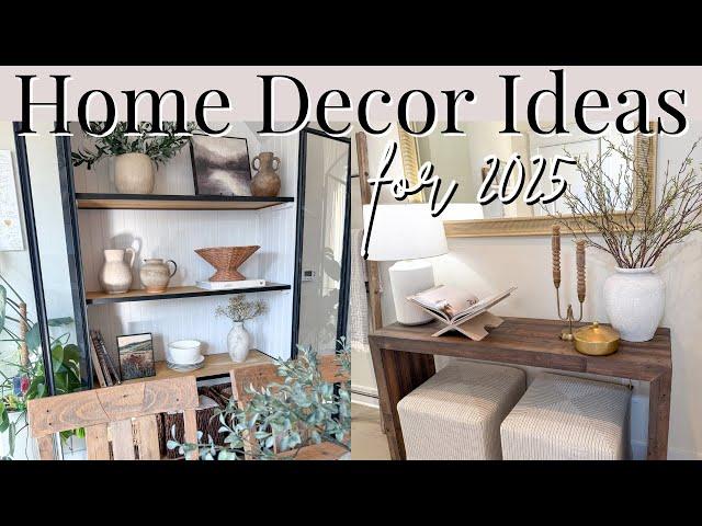 NEW HOME DECOR IDEAS | Decorate with me for 2025 | Home Decorating Ideas