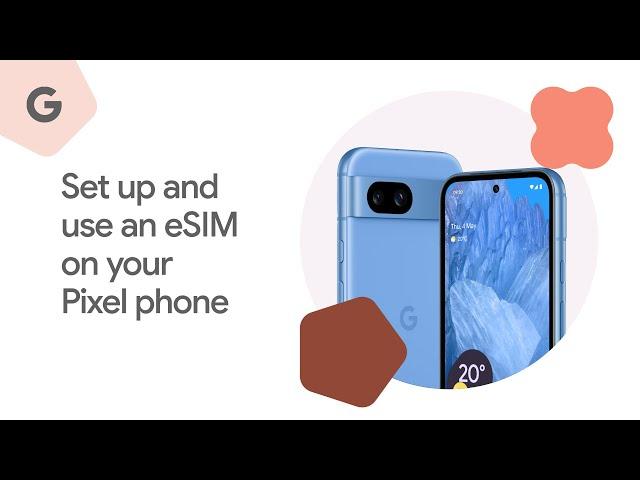 Set up and use an eSIM on your Pixel phone