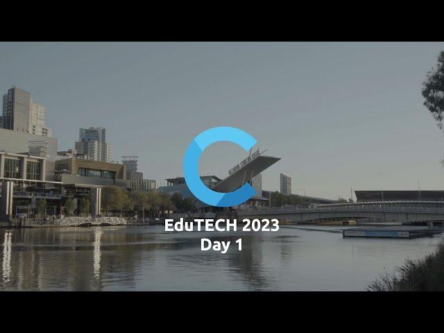 EduTECH 2023 Day 1 | Centorrino Technologies