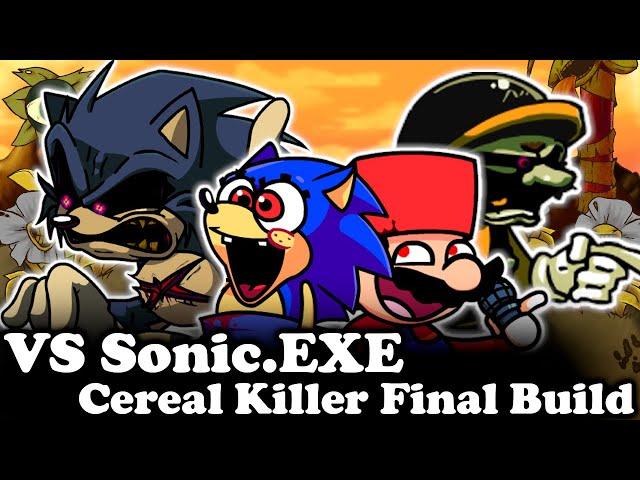 FNF | VS Sonic.EXE Cereal Killer UnPolished Final Build | Mods/Hard/FC |