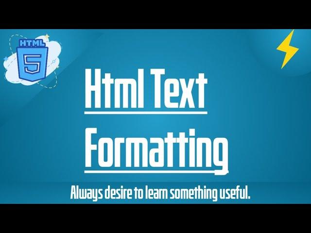 Html Text formatting in thunder coding / html5  / html tutorial