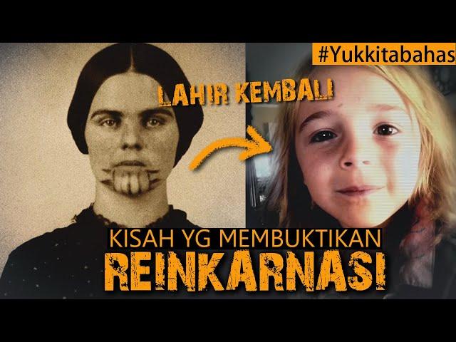 KISAH YG MEMBUKTIKAN REINKARNASI #yukkitabahas