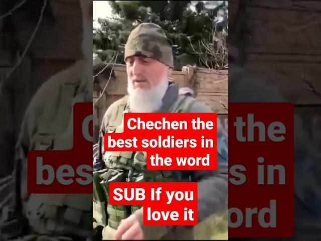 Chechen soldiers at Ukraine the best in the word my Russia powerful