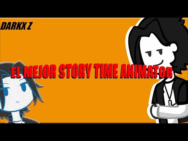 Darkx Z es el MEJOR StoryTime ANIMATOR.