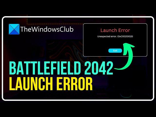 Fix Battlefield 2042 Launch Error 0xC0020015