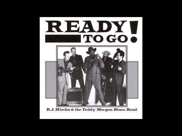 R.J. Mischo - Baby, I don't Care (From album Ready to Go)