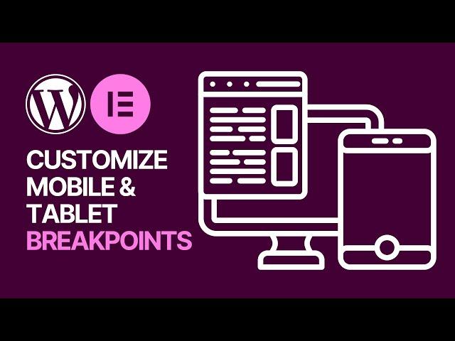 How To Change Elementor WordPress Plugin Mobile & Tablet Breakpoints? Customize Responsive Size