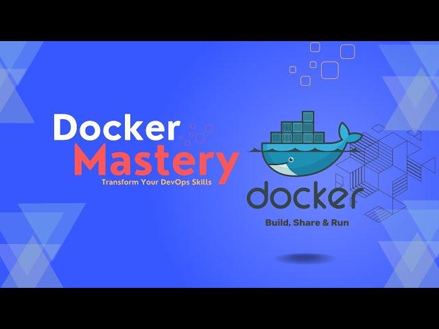 Docker Mastery Course Overview