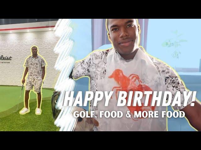 MY 28TH BIRTHDAY | Golf, Good Food | ETHAN & COURT