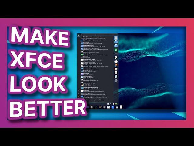 Think XFCE looks bad? Think again! - XFCE Customization