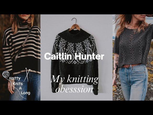 Why Caitlin Hunter Designs are My Knitting Obsession | 10+ Must-Knit Patterns